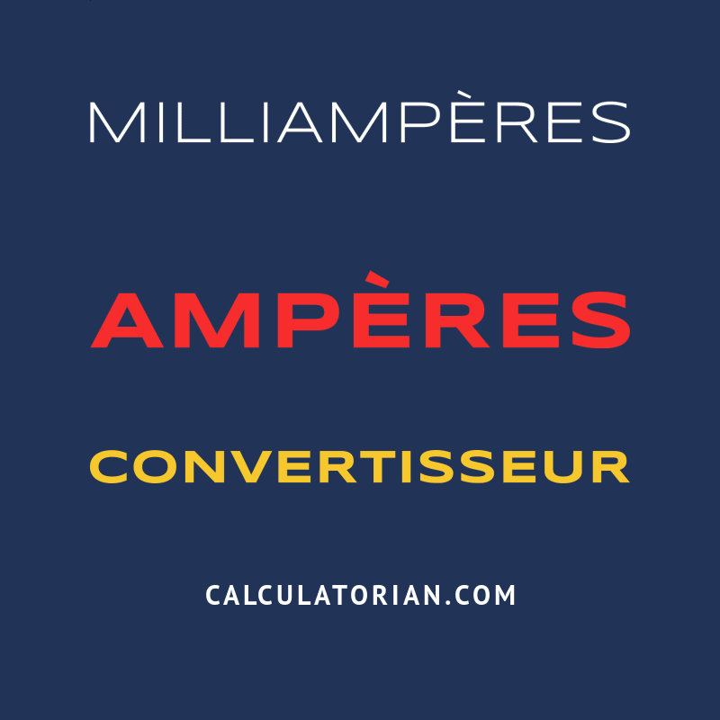 Convertir De Milliamp res Amp res convertir-de-milliamp-res-amp-res